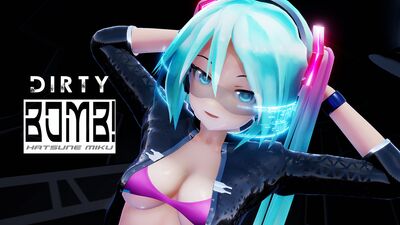 ミク Miku - Dirty Bomb!