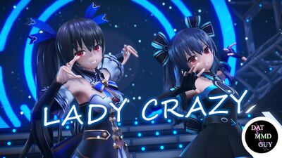 Noire and Uni - LADY CRAZY