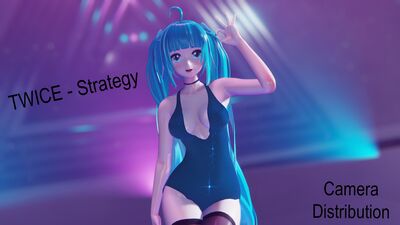 【VOCALOID : MIKU】TWICE - Strategy【MMD / Camera DL】